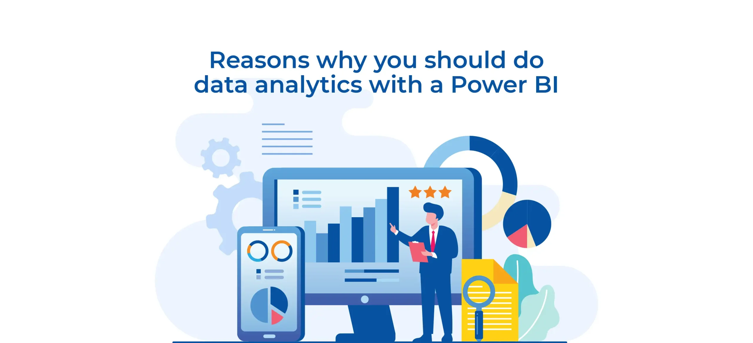 Reasons Why You Should Do Data Analytics With A Power Bi scaled